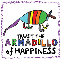 Armadillo of Happiness