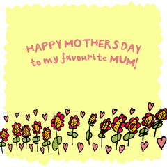 Happy Mothers Day to my favourite mum!