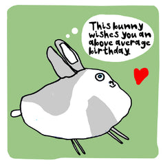 Above Average Rabbit Birthday Card