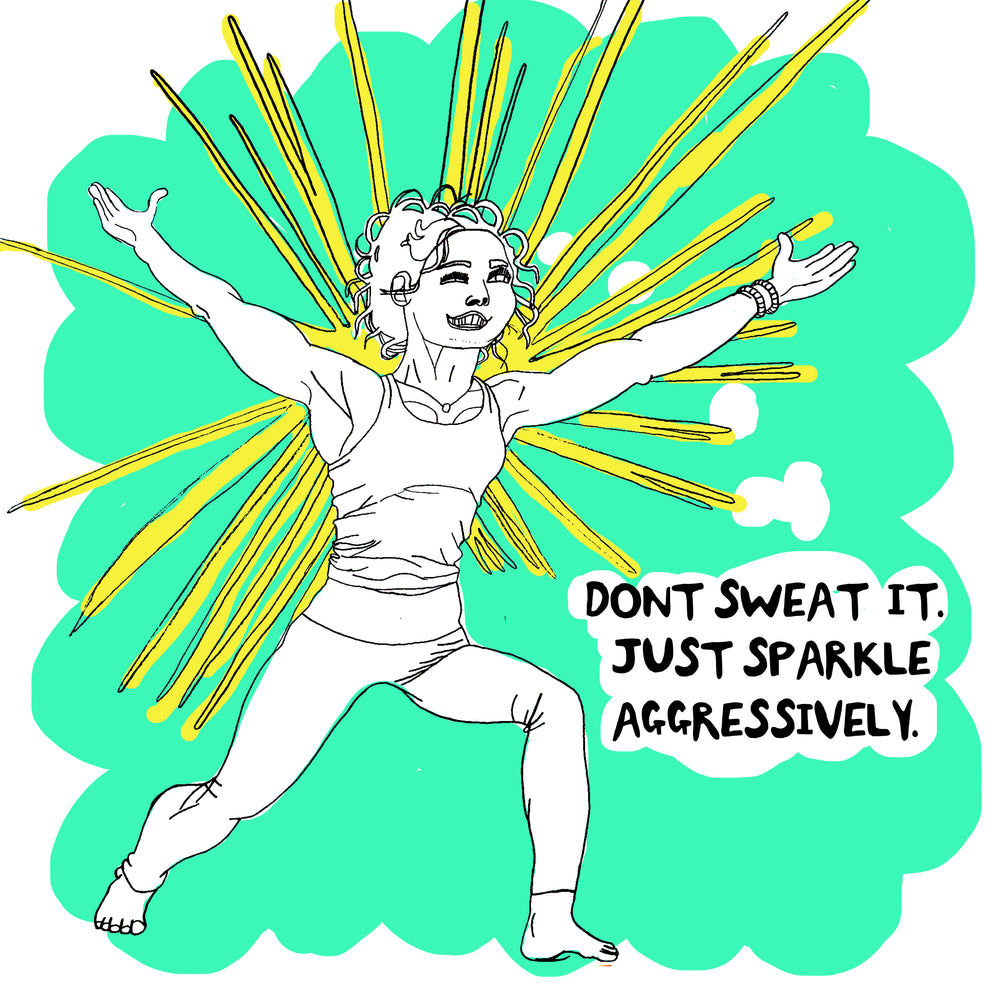 Dont Sweat  it...
