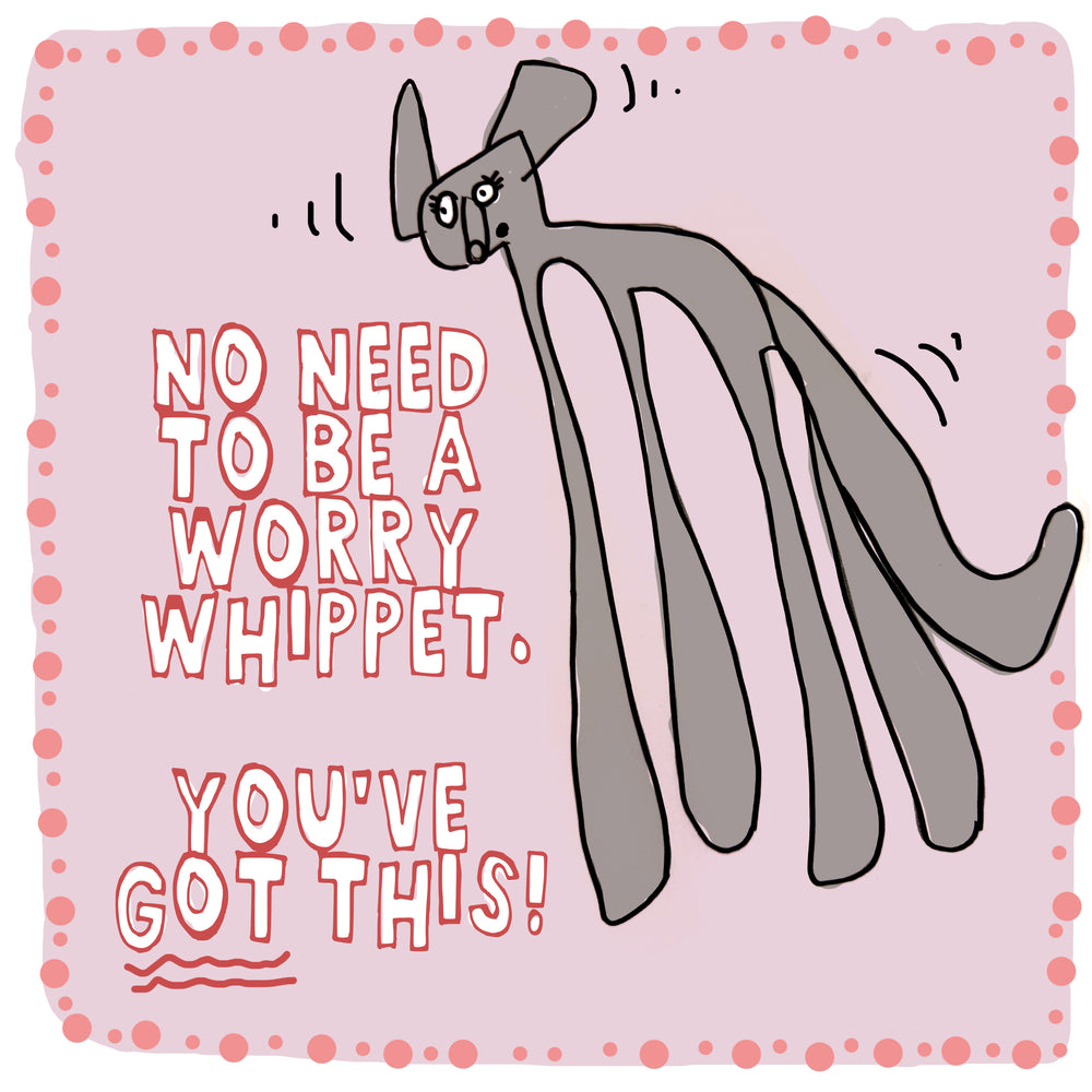 Worry Whippet