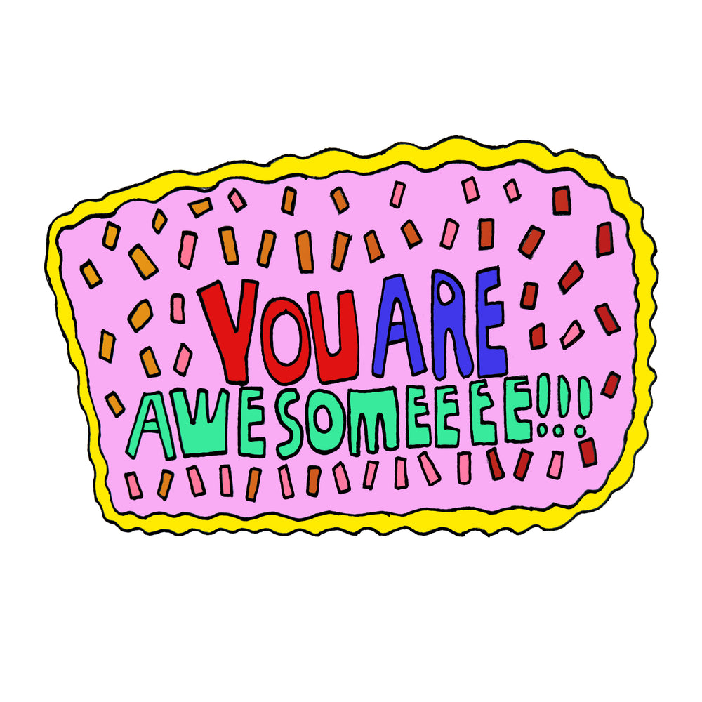 YOU ARE AWESOME!!!!