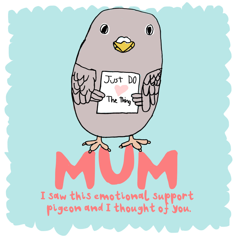 Emotional Support Pigeon MUM