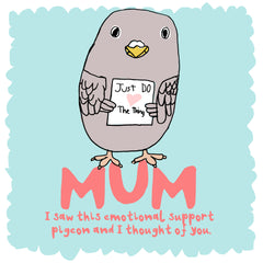 Emotional Support Pigeon MUM